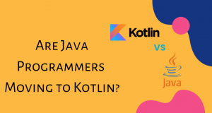 Java Programmers Moving to Kotlin?