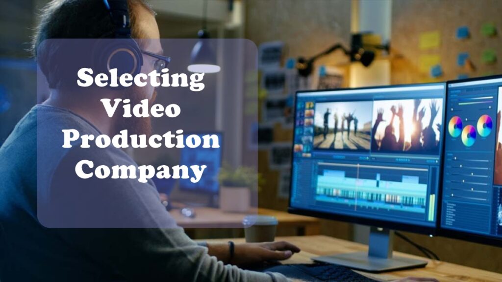 8 Tips for Selecting the Best Video Production Company Tapscape