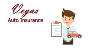 Why It Is Important To Get Vegas Auto Insurance