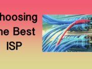 Choosing the Best ISP