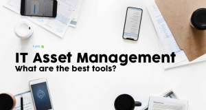 4 Tips For Highly Effective IT Asset Management