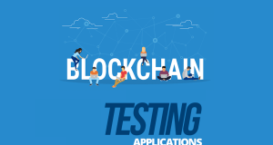 What you need to know about testing blockchain applications