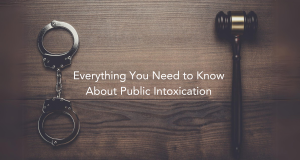 Everything You Need to Know About Public Intoxication