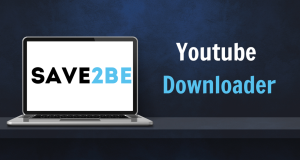Save2be Revolutionizing the Way You Download and Enjoy YouTube Videos