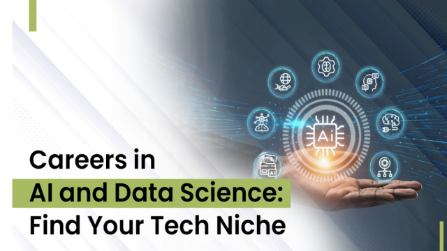 Careers in AI and Data Science Find Your Tech Niche