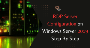 RDP Server Configuration on Windows Server 2019 Step By Step