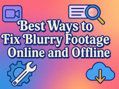 ways to fix blurry videos
