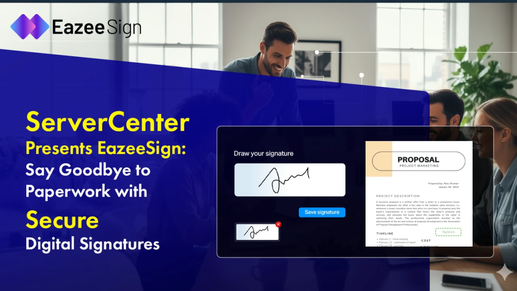 Image 1 of ServerCenter Presents EazeeSign_ Say Goodbye to Paperwork with Secure Digital Signatures