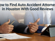 How to Find Auto Accident Attorneys in Houston With Good Reviews