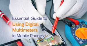 Image 1 of Essential Guide to Using Digital Multimeters in Mobile Phones