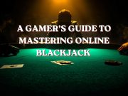 Image 1 of A Gamer’s Guide to Mastering Online Blackjack