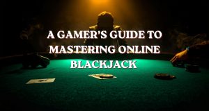 Image 1 of A Gamer’s Guide to Mastering Online Blackjack