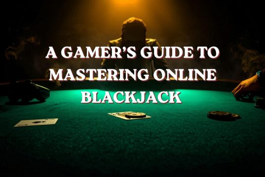 Image 1 of A Gamer’s Guide to Mastering Online Blackjack