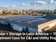 Solar-Plus-Storage in Latin America: Economics, Regulations, and Solution Providers for C&I and Utility-Scale Projects Image 1 of Solar-Plus-Storage in Latin America: Economics, Regulations, and Solution Providers for C&I and Utility-Scale Projects
