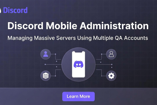 Image 1 of Discord Mobile Administration: Managing Massive Servers Using Multiple QA Accounts