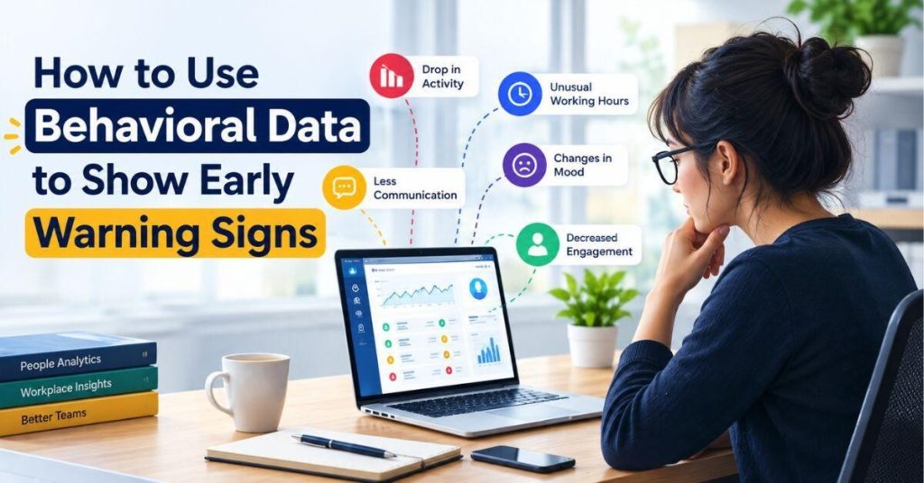 Image 1 of How to Use Behavioral Data to Show Early Warning Signs
